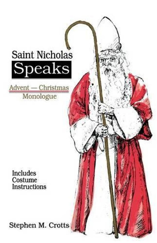 Saint Nicholas Speaks by Stephen M. Crotts (English) Paperback Book