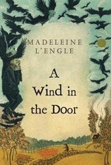 A Wind in the Door (Madeleine L&rsquo;Engle&rsquo;s Time Quintet) by L&rsquo;Engle, Madeleine