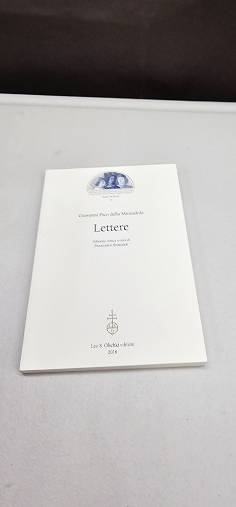 Le lettere di Giovanni Pico della Mirandola a partire dall&rsquo;edizione del 1496.