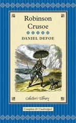 Robinson Crusoe (Collector&rsquo;s Library) by Daniel Defoe