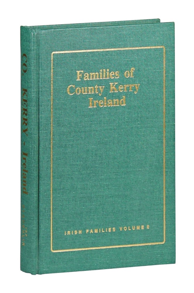 Families Of County Kerry Ireland Irish Families Volume II HC 1994 O&rsquo;Laughlin