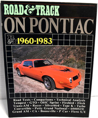 Road and Track On Pontiac 1960 – 1983 Brooklands Books Softbound *VERY GOOD*