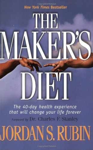The Maker&rsquo;s Diet – Paperback, by Jordan Rubin – Very Good