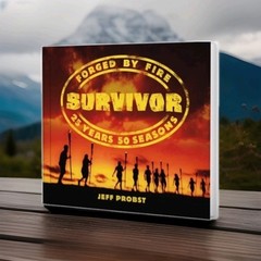 SURVIVOR Forged By Fire SIGNED 1st Edition Hardcover Book by Jeff Probst NEW