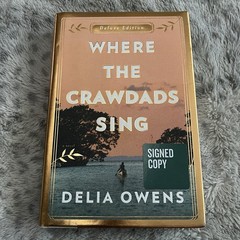 Where the Crawdads Sing Deluxe Edition First Printing HC Delia Owens Signed
