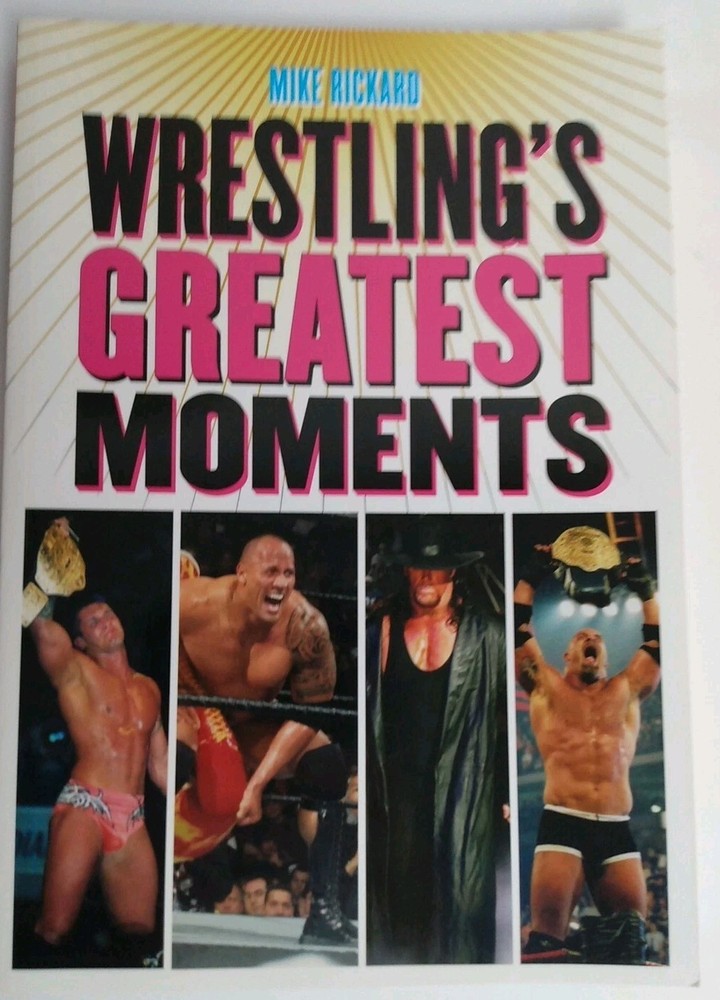 Wrestling&rsquo;s Greatest Moments, Paperback by Rickard, Mike, Free ship
