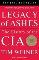 Legacy of Ashes: The History of the CIA – Paperback By Weiner, Tim – GOOD