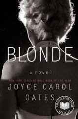 Blonde: A Novel – Paperback By Joyce Carol Oates – GOOD