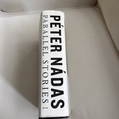 Peter Nadas – Parallel Stories – First American Edition HC/DJ