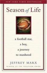 Season of Life: A Football Star, a Boy, a Journe- hardcover, Marx, 9780743269742