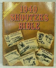 SHOOTER&rsquo;S BIBLE 1940 AUTHENTIC REPRODUCTION, 512 PAGES, GUN & HUNTING BOOK, NEW