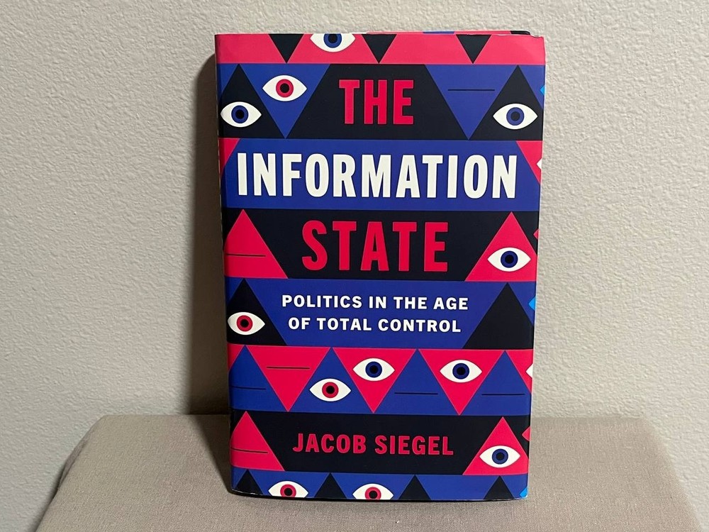 The Information State by Jacob Siegel – 2026 Brand New Hardcover