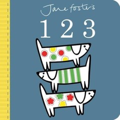 Jane Foster&rsquo;s 123 (Jane Foster Books) – Hardcover – VERY GOOD