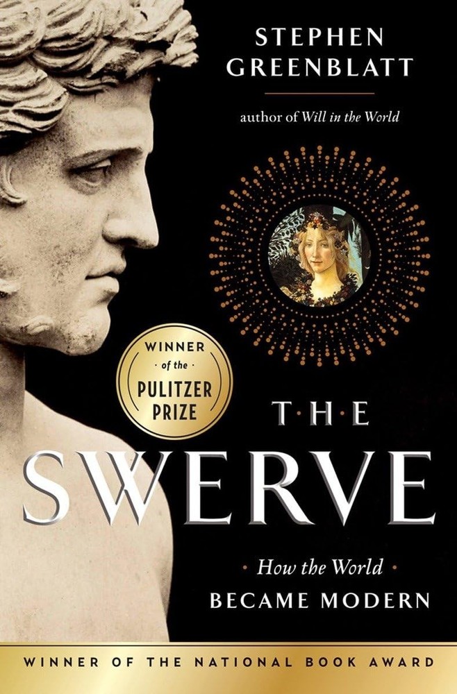 The Swerve: How the World Became Modern – hardcover Greenblatt, Stephen