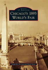 Chicago&rsquo;s 1893 World&rsquo;s Fair, Illinois, Images of America, Paperback