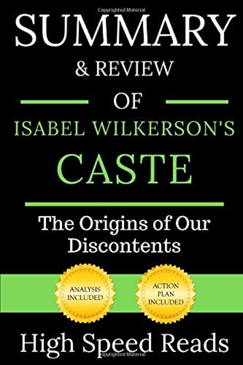 Summary and Review of Isabel Wilkerson&rsquo;s Caste : The Origins of O