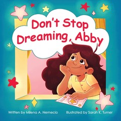 Don&rsquo;t Stop Dreaming, Abby