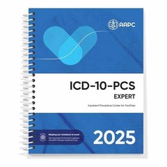 ICD-10-PCS Complete Code Set 2025 – Spiral-bound, by AAPC – Acceptable