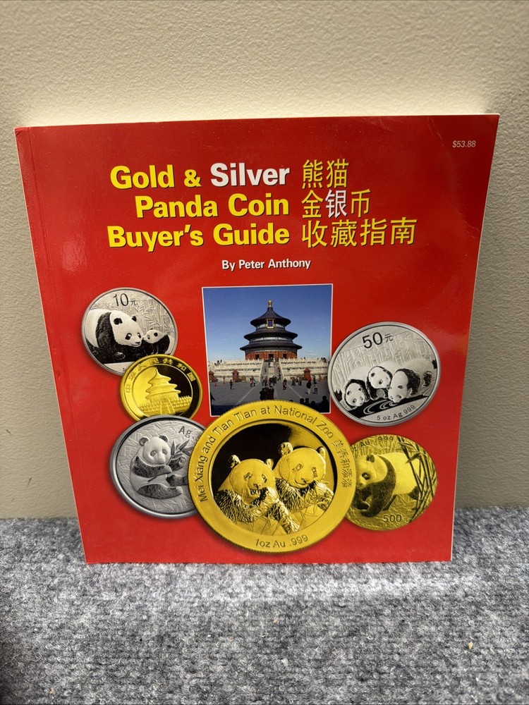 Gold & Silver Panda Coin Buyer&rsquo;s Guide by Peter Anthony Very Good