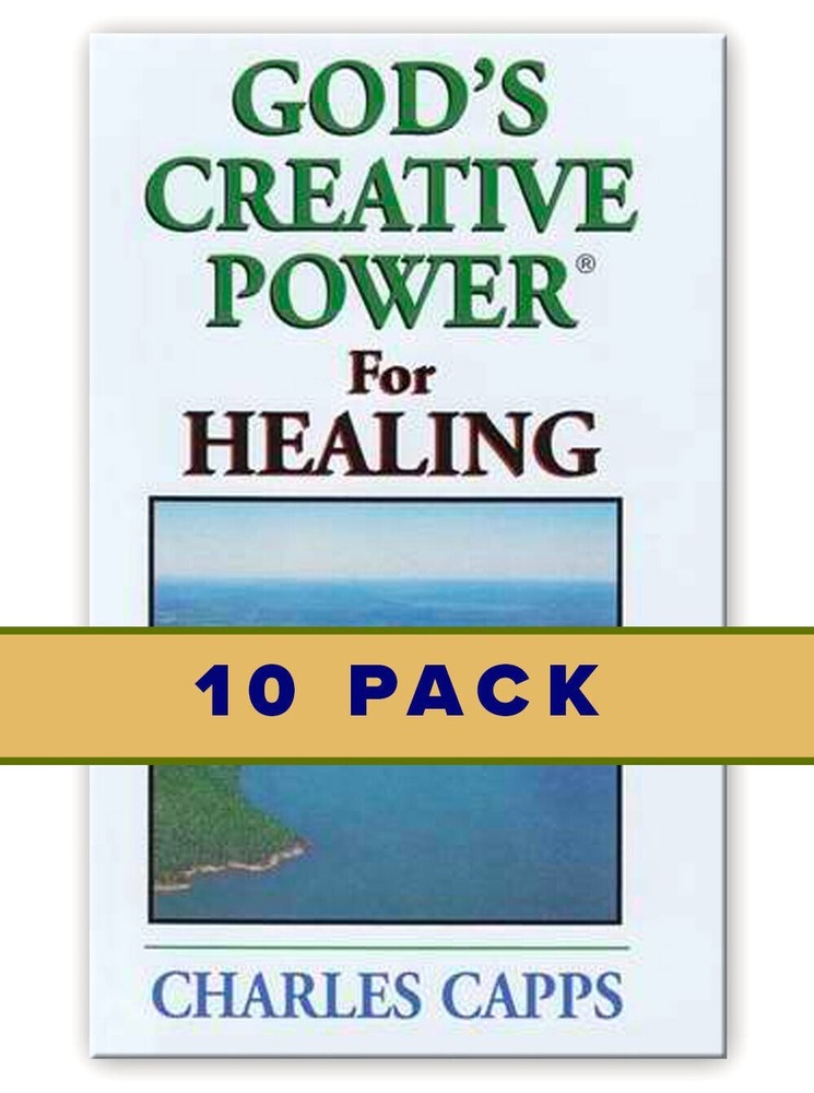 10 PACK: God&rsquo;s Creative Power for Healing (10 Copies) by Charles Capps