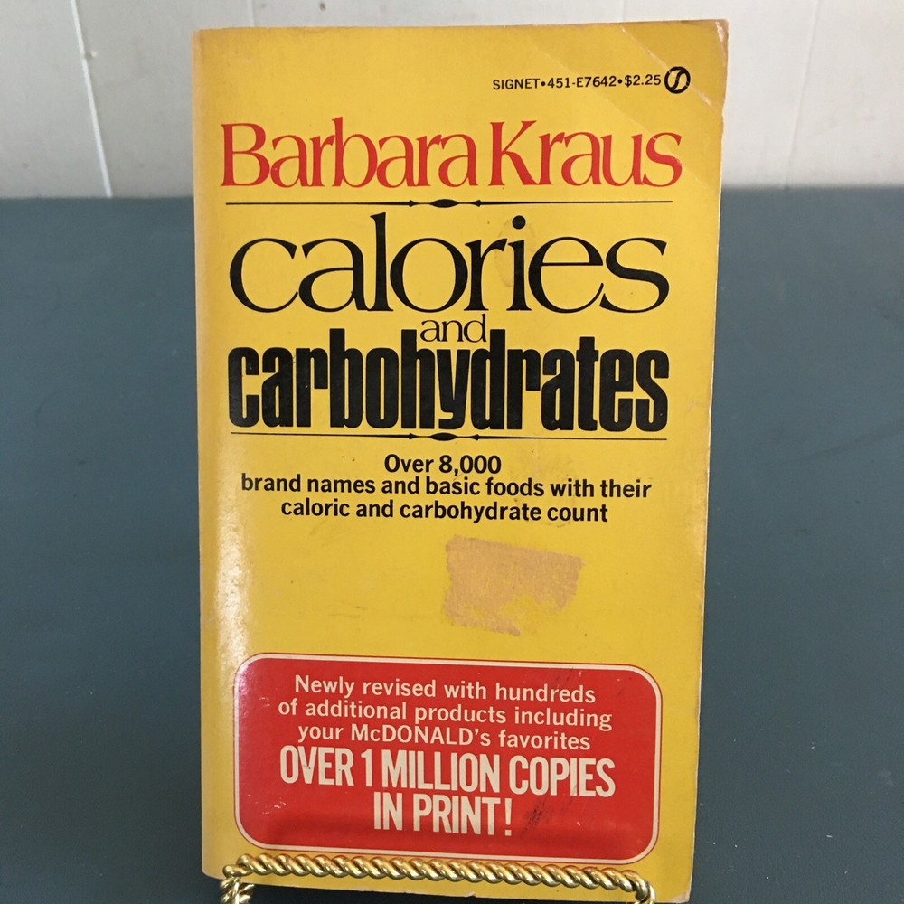 Calories and Carbohydrates by Barbara Kraus (1973, Paperback, Revised)