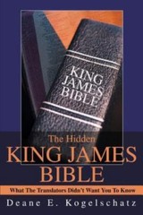 Hidden King James Bible : What the Translators Didn&rsquo;t Want You to Know, Paper…