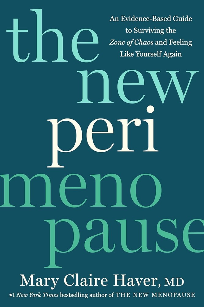 New Perimenopause : An Evidence-Based Guide to Surviving the Zone