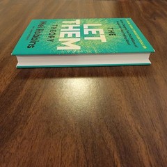 Let Them Theory : A Life-Changing Tool That Millions of People Can&rsquo;t Stop…