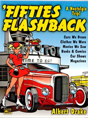 1998 &lsquo;Fifties Flashback A Nostalgia Trip! Albert Drake PB 256 Pages Signed L.New