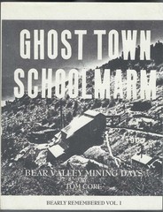 GHOST TOWN SCHOOLMARM (Anna Crain) by Tom Core. Mining Days Big Bear City, Calif