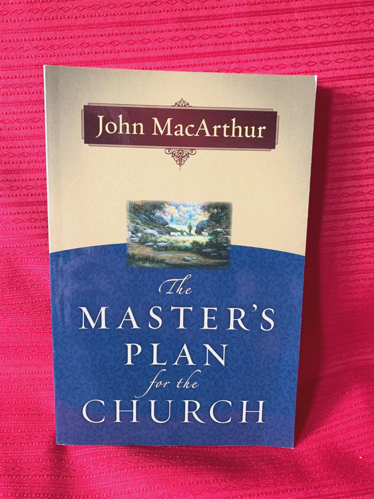 THE MASTER&rsquo;S PLAN FOR THE CHURCH * JOHN MACARTHUR * SOFTBOUND * NEW