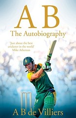 AB de Villiers – The Autobiography by Villiers, A B de 1509822577 The Fast Free