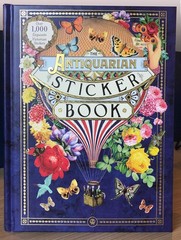 The Antiquarian Sticker Book: Over 1,000 Exquisite Victorian Stickers