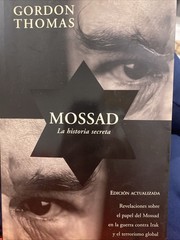 Gideon&rsquo;s Spies : The Secret History of the Mossad by Gordon Thomson and…