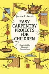 Easy Carpentry Projects for Children (Dover Children&rsquo;s Activity Books) – GOOD