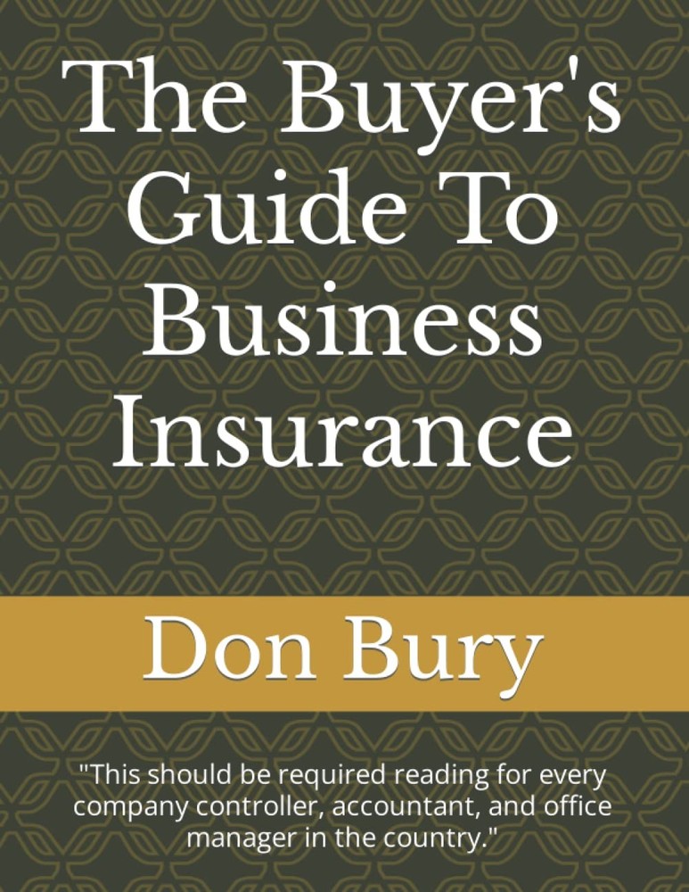 The Buyer&rsquo;s Guide To Business Insurance: « This should be requi…