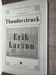 SIGNED Erik Larson THUNDERSTRUCK 2006 Crown, NY First Edition/Printing HC/DJ