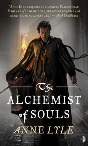 The Alchemist of Souls: Night&rsquo;s Masque, Vol- paperback, 9780857662149, Anne Lyle