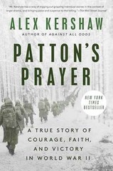 Patton&rsquo;s Prayer: A True Story of – Paperback, by Kershaw Alex – Very Good