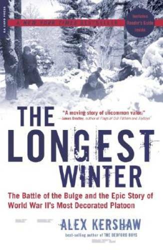 The Longest Winter: The Battle of the Bulge and the Epic Story of WWII&rsquo;s – GOOD