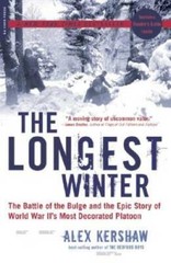 The Longest Winter: The Battle of the Bulge and the Epic Story of WWII&rsquo;s – GOOD