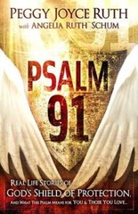 Psalm 91: Real-Life Stories of God&rsquo;s Shield of Protection And What T – VERY GOOD