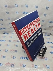 Uncensored Health 25 « Forbidden » Cures You Can Have Today 2017 Paperback