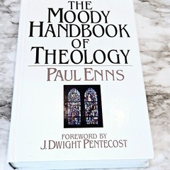The Moody Handbook of Theology Hardcover Paul P. Enns 1989 Moody Press 688 pages