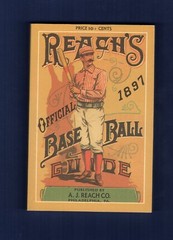 1897 REACH&rsquo;S BASEBALL GUIDE ~ 1990 Horton P.C. | 180 pages ~ Scarce REPRINT!