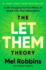 The Let Them Theory: A Life-Changing Tool That Millions of People Can&rsquo;t Stop…